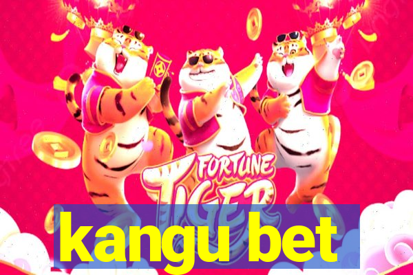 kangu bet